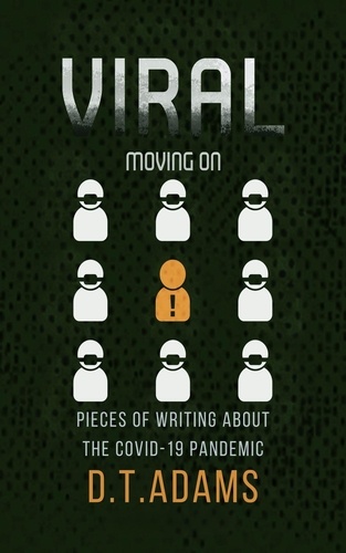  D. T. Adams - Viral: Moving On - Viral.