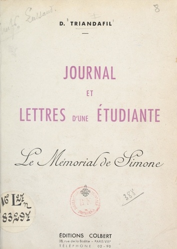 Journal et lettres d'une étudiante. Le mémorial de Simone