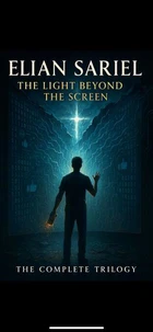 Elian Sariel Series --- Part One: The Eyes Behind the Screen