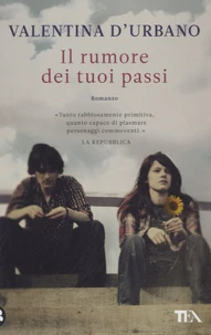 Il rumore dei tuoi passi