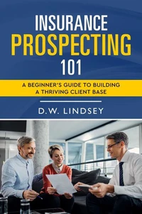Insurance Prospecting 101