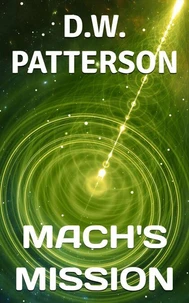 Mach's Mission