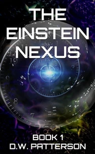 The Einstein Nexus: Book 1
