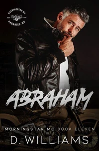 Abraham: A MorningStar MC Novel Book Eleven