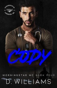 Cody: A MorningStar MC Novel Book Four