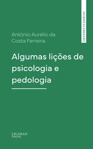 Algumas lições de psicologia e pedologia