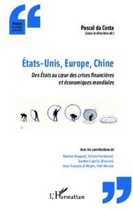 Etats-Unis, Europe, Chine