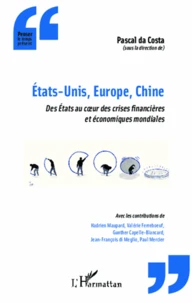 Etats-Unis, Europe, Chine