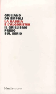 La rabbia e l'algoritmo