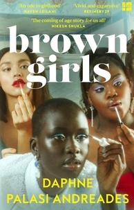 Da Palasi andreades - Brown Girls.