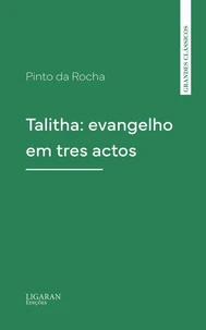 Talitha: evangelho em tres actos