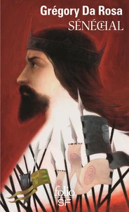 Sénéchal Tome 1