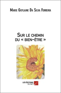 Sur le chemin du « bien-être »