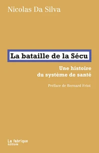 La bataille de la Sécu