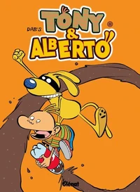 Tony et Alberto - Tome 08