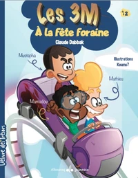 3M TOME 2 : à LA FêTE FORAINE