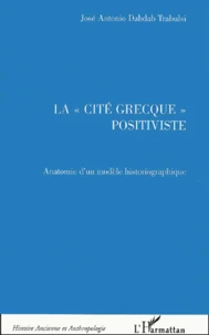La "cité grecque" positiviste.