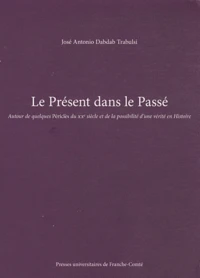 Le Présent dans le passé