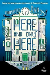 Here, and Only Here