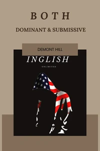Both: Dominant &amp; Submissive