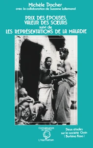 Prix des épouses, valeur des soeurs suivi de Les représentations de la maladie