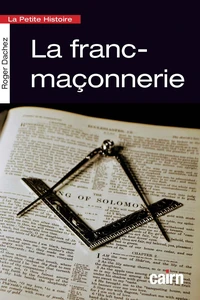 La petite histoire de la franc-maconnerie