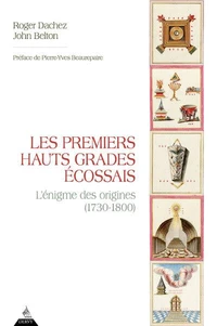 Les premiers Hauts grades Ecossais
