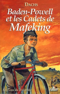  Dachs - Baden-Powell et les Cadets de Mafeking.
