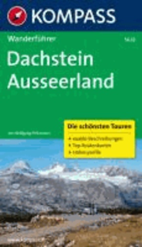 Dachstein - Ausseerland - Wanderführer mit Tourenkarten und Höhenprofilen.