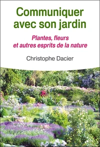 Communiquer avec son jardin