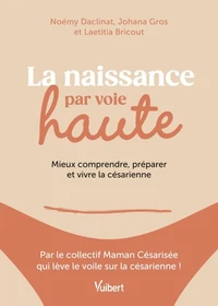 La naissance par voie haute