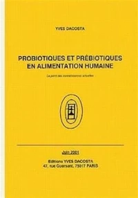 Probiotiques et prébiotiques en alimentation humaine