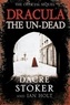 Dacre Stoker - Dracula the Un-Dead.