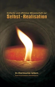 Simple &amp; Effective Science For Self Realization (In German)