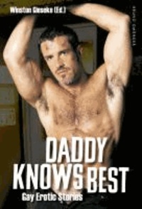 Daddy Knows Best - Gay Erotic Stories.