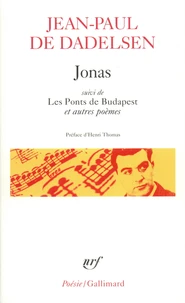 Jonas suivi de Les Ponts de Budapest et autres poèmes