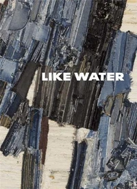 Like Water /anglais