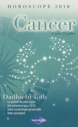 Dadhichi Toth - Cancer - 22 juin - 22 juillet.