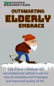  DADHIRAM BASUMATARY - Outsmarting Elderly Embrace - 1, #3.
