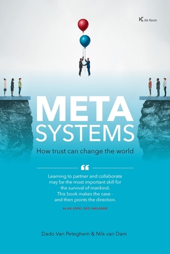 The Metasystem. Building trustful Partnerships for Growth