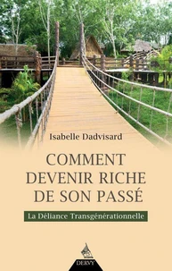 Comment devenir riche de son passé ?