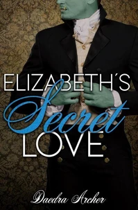 Elizabeth's Secret Love