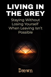 Living In The Grey