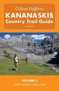 Gillean Daffern's Kananaskis Country Trail Guide - 4th Edition