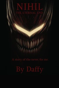 NIHIL: The Eternal End.