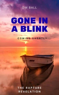 Gone in a Blink: The Rapture Revelation