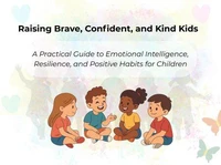 Raising Brave, Confident, and Kind Kids