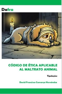 Código de ética Aplicable al Maltrato Animal