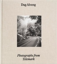 Dag Alveng - Dag Alveng - Photographs from Telemark.
