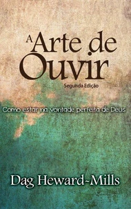 A Arte ​de Ouvir (Segunda Edição)